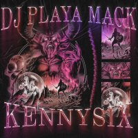 KENNYSIX, DJ PLAYA MACK - Smoking On A Sack слушать песню