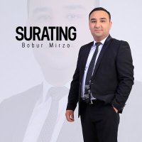 Bobur Mirzo - Surating слушать песню