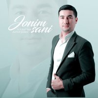 Yo'ldoshbek Jumaniyozov - Jonim sani слушать песню