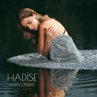 Hadise - Hayat Oyunu слушать песню