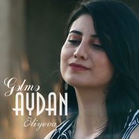 Aydan Əliyeva - Gəlmə слушать песню