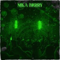 Nika Berry - Туса цвета авокадо слушать песню