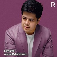 Жамбул Мухаммедов - Senyorita слушать песню