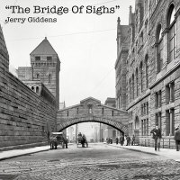 Jerry Giddens - The Bridge of Sighs слушать песню