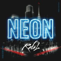 RAFAL - Neon слушать песню