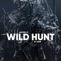Jackie-O, B-Lion - Wild Hunt слушать песню