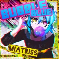 MiatriSs - Я жевачка Bubble Blue слушать песню