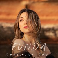 Funda - Sarılınca Sana слушать песню