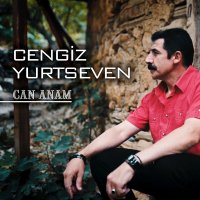 Cengiz Yurtseven - Canım Anam слушать песню