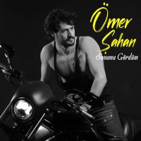 Ömer Şahan - Sonumu Gördüm слушать песню