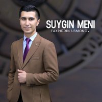 Faxriddin Usmonov - Suygin meni слушать песню