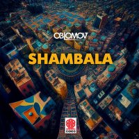 Oblomov - Shambala слушать песню