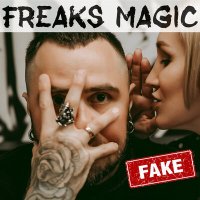 Freaks Magic - ФЕЙК слушать песню