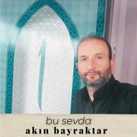 Akın Bayraktar - Bu Sevda слушать песню