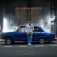 Navai - De mənə gülüm слушать песню