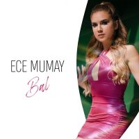 Ece Mumay - Bal слушать песню