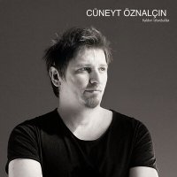 Cüneyt Öznalçın - Kaldım İstanbul'da слушать песню