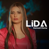 Lida - Duyanın Olmaz слушать песню