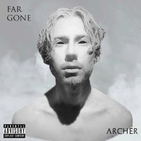 Archer - Far Gone слушать песню