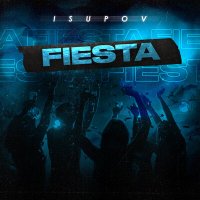 Isupov - Fiesta слушать песню