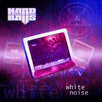 Hardballs - White Noise слушать песню