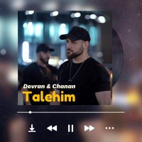 Devran, Chanan - Talehim слушать песню