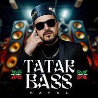 RAFAL - Tatar bass слушать песню