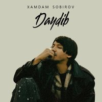 Xamdam Sobirov - Daydib слушать песню