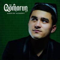 Marufjon Maxmudov - Qomarun слушать песню