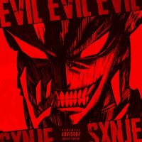 SXNJE - EVIL слушать песню