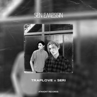 Seri, TrapLove - SEN EMESSIN слушать песню