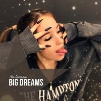 Alla Gracheva - Big dreams слушать песню