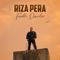 Rıza Pera - Farklı Desinler слушать песню