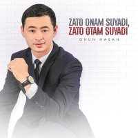 Ohun Hasan - Zato onam suyadi, Zato otam suyadi слушать песню