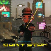 SAYARTAMONOV - Don't Stop слушать песню