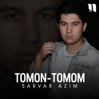 Sarvar Azim - Tomon-tomon слушать песню