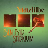 Yıldız Tilbe - Ben Bir Şarkıyım Söz Müzik Sensin слушать песню