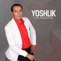 Komil Abdumalikzoda - Yoshlik слушать песню