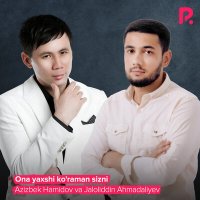 Jaloliddin Ahmadaliyev, Азизбек Хамидов - Ona yaxshi ko'raman sizni слушать песню