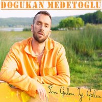 Doğukan Medetoğlu - Son Gülen İyi Güler слушать песню