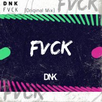 DnK - Fvck слушать песню