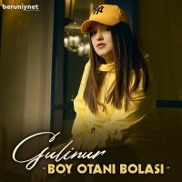 Гулинур - Boy otani bolasi слушать песню