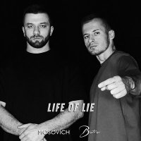 MOSOVICH, Batrai - Life of Lie слушать песню