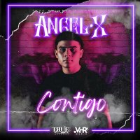 angelx - CONTIGO слушать песню