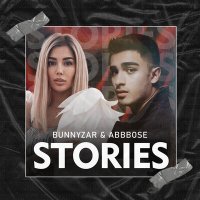 Bunnyzar & ABBBOSE - Stories слушать песню