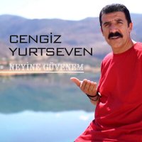 Cengiz Yurtseven - Neyine Güvenem слушать песню