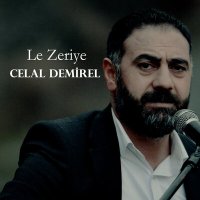 Celal Demirel - Le Zeriye слушать песню