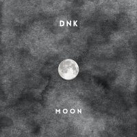 DnK - Moon слушать песню