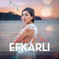 Pınar Dikmen - Efkarlı слушать песню