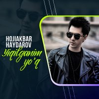 Hojiakbar Haydarov - Yiqilganim yo'q nomli albom dasturi слушать песню